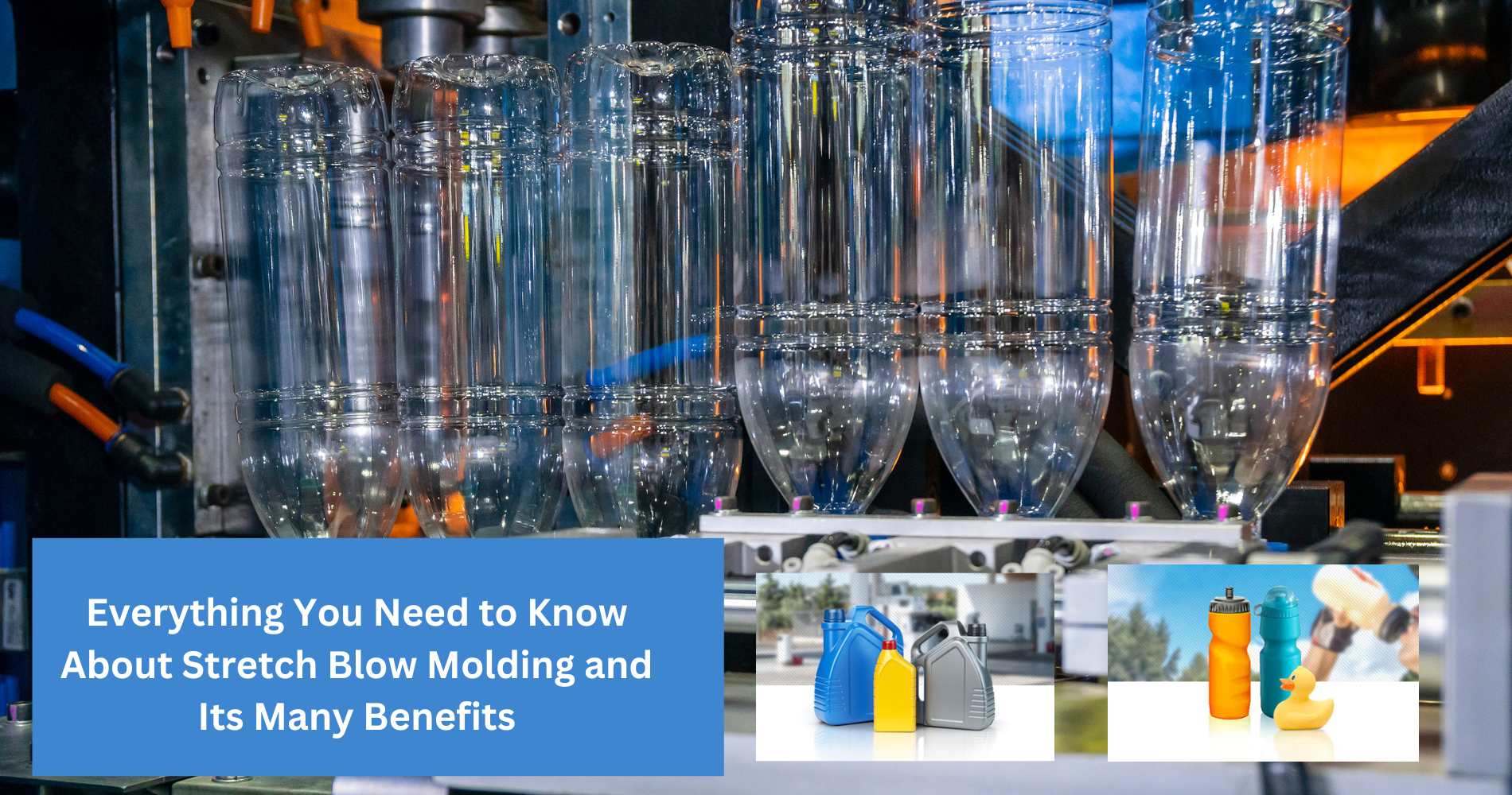 Pet Stretch Blow Moulding Process manufacturing insight